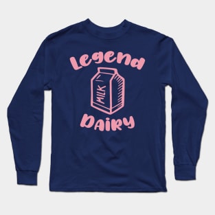 Legendary (Dairy) Strawberry Milk Long Sleeve T-Shirt